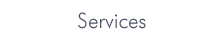 Services